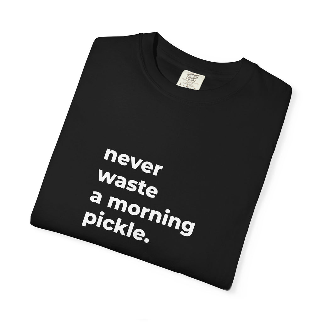 Morning Pickle Tee — Black | Never Waste White
