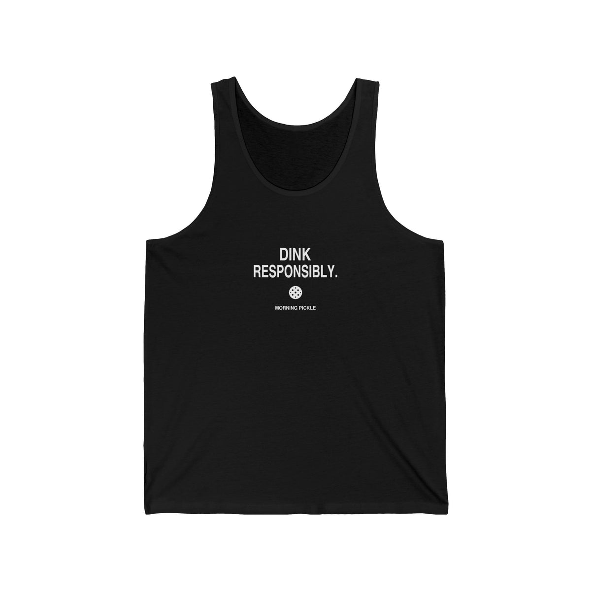 Morning Pickle Tank — Dink Responsibly | White Ink